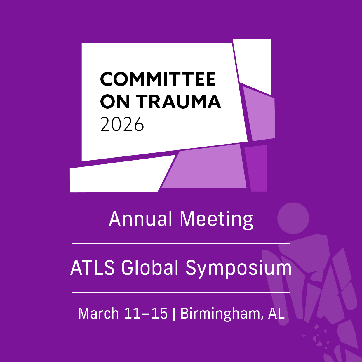2026 Committee on Trauma Annual Meeting and ATLS Global Symposium
