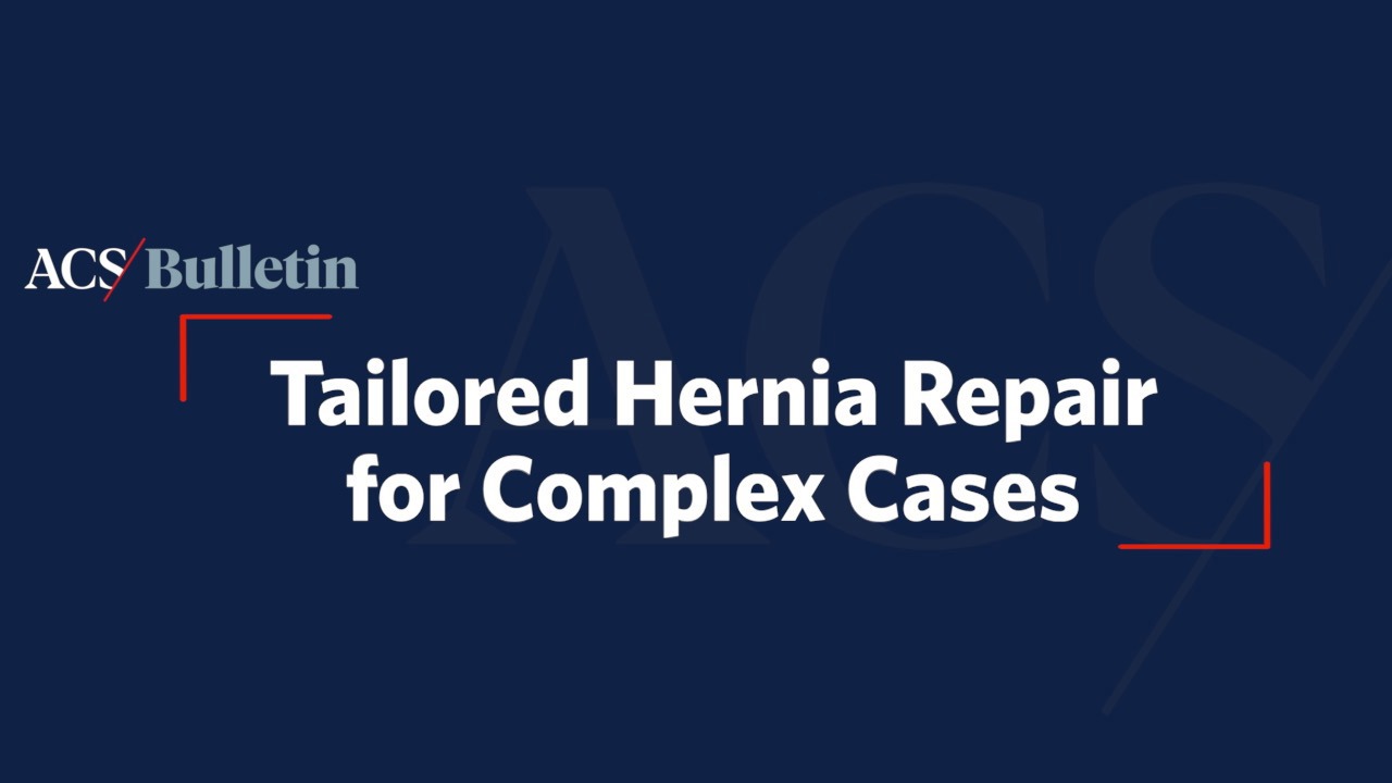 Clinical Insights Guide Decision-Making for High-Risk Hernia Repair